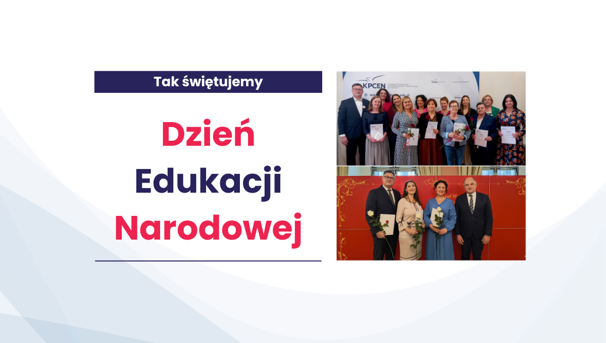 Tak świętowaliśmy - Dzień Edukacji Narodowej w KPCEN w Toruniu